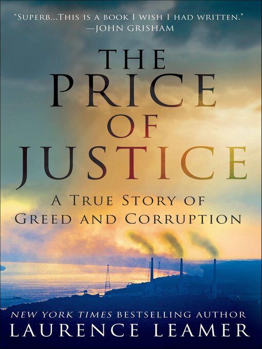 Title details for The Price of Justice by Laurence Leamer - Available